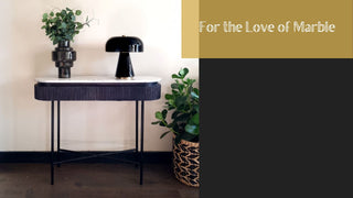 For the Love of Marble