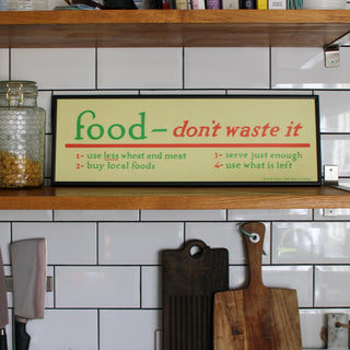 Food - Don't Waste It Print | 20x60 in Homewares from Oriana B www.orianab.com